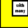 with many