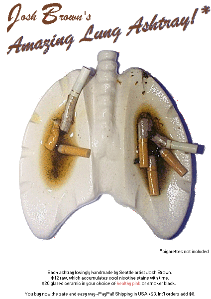 order an
                        ashtray today!