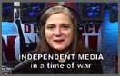 Independent Media in a Time of War